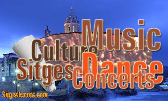 sitges concerts music culture dance